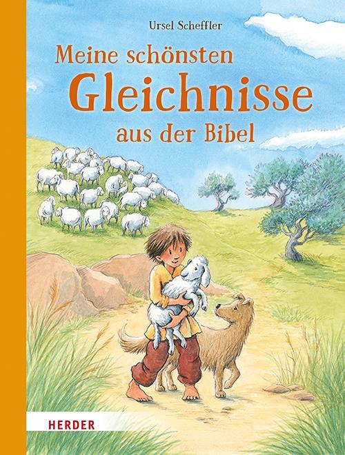 Cover: 9783451715914 | Meine schönsten Gleichnisse aus der Bibel | Ursel Scheffler | Buch