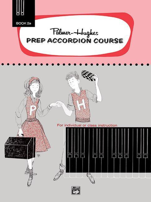 Cover: 9780739021774 | Prep Accordion Course Book 2A | Palmer Hughes | Taschenbuch | Buch