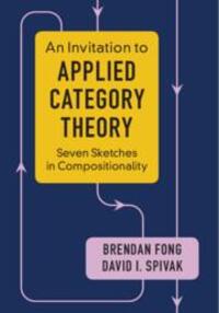 Cover: 9781108711821 | An Invitation to Applied Category Theory | Brendan Fong (u. a.) | Buch