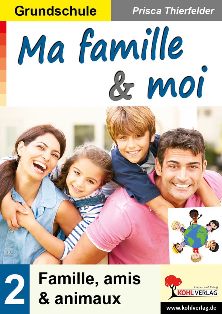 Cover: 9783960403036 | Ma famille & moi / Grundschule | Famille, amis & animaux | Thierfelder