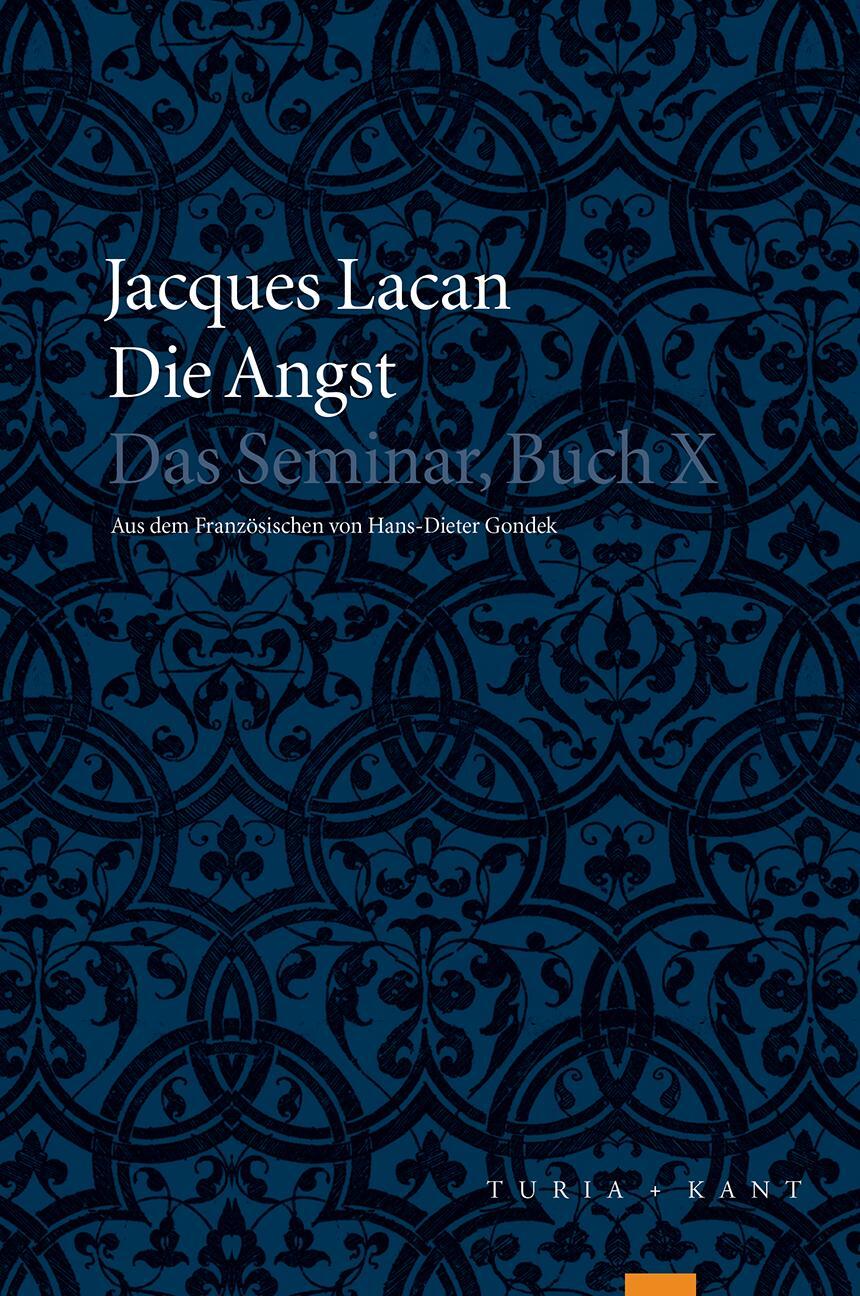 Cover: 9783851326321 | Die Angst | Das Seminar, Buch X | Jacques Lacan | Taschenbuch | 2011