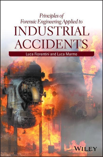 Cover: 9781118962817 | Principles of Forensic Engineering Applied to Industrial Accidents