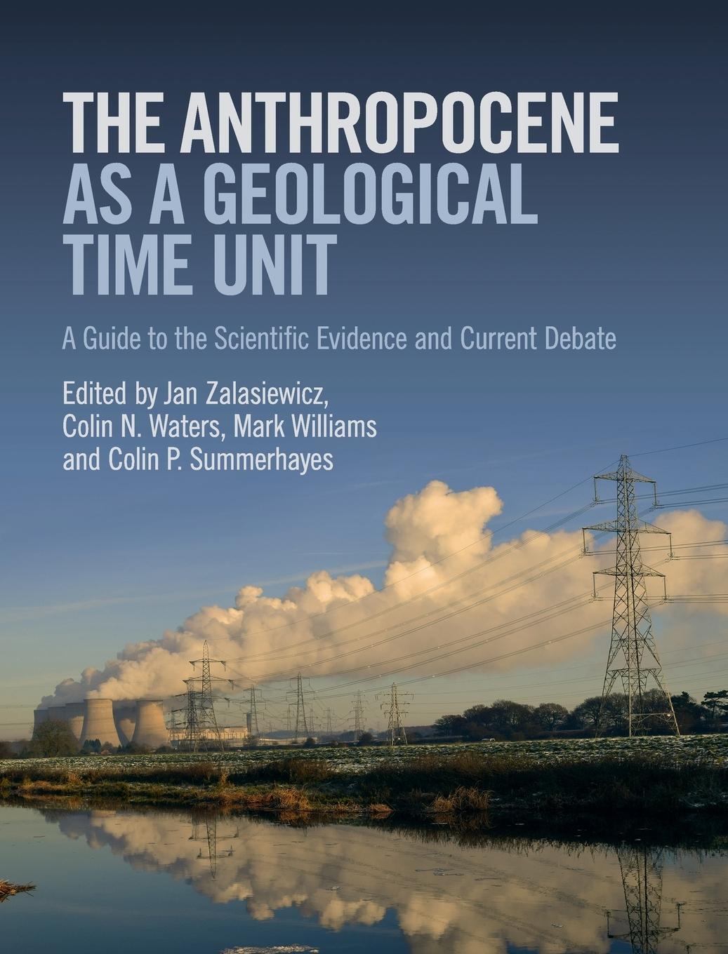 Cover: 9781108475235 | The Anthropocene as a Geological Time Unit | Jan Zalasiewicz | Buch