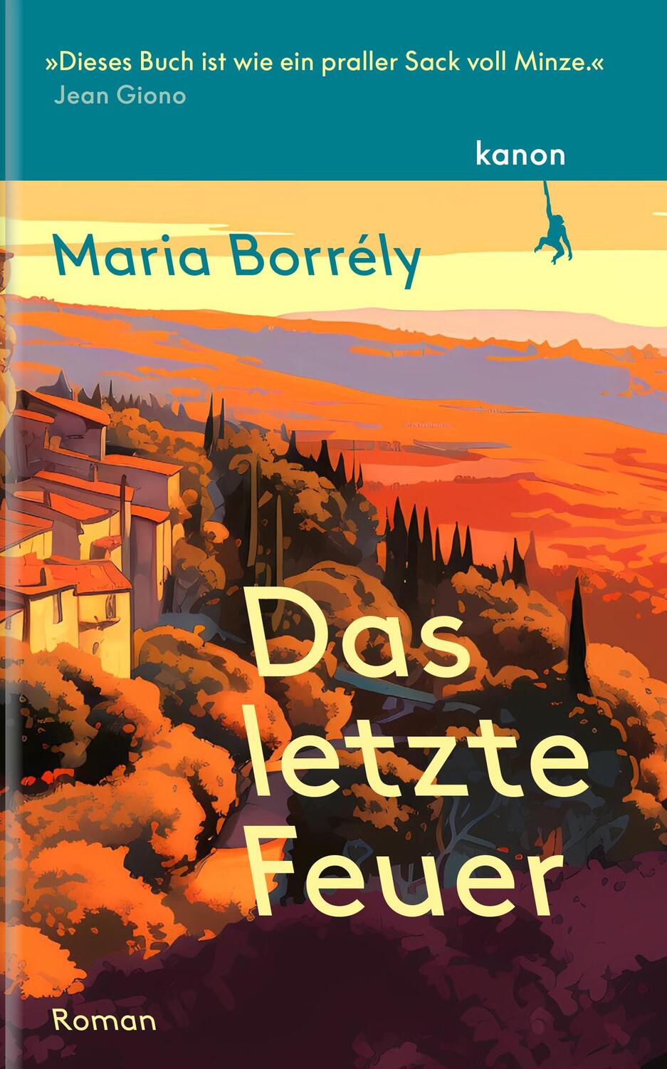 Cover: 9783985681136 | Das letzte Feuer | Roman | Maria Borrély | Buch | 128 S. | Deutsch