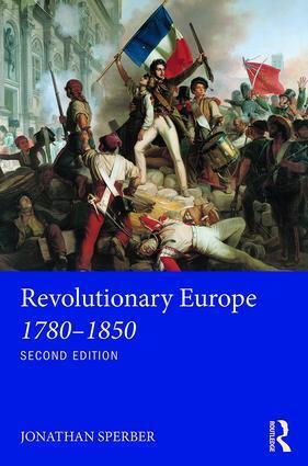 Cover: 9781138643482 | Revolutionary Europe 1780-1850 | Jonathan Sperber | Taschenbuch | 2017