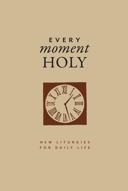 Cover: 9781951872137 | Every Moment Holy, Volume I (Gift Edition) | Douglas Kaine McKelvey