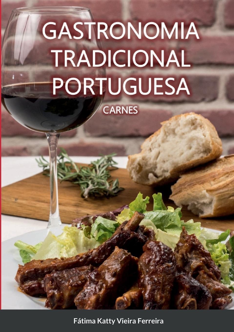 Cover: 9781458309167 | Gastronomia Tradicional Portuguesa - Carnes | Carnes | Ferreira | Buch