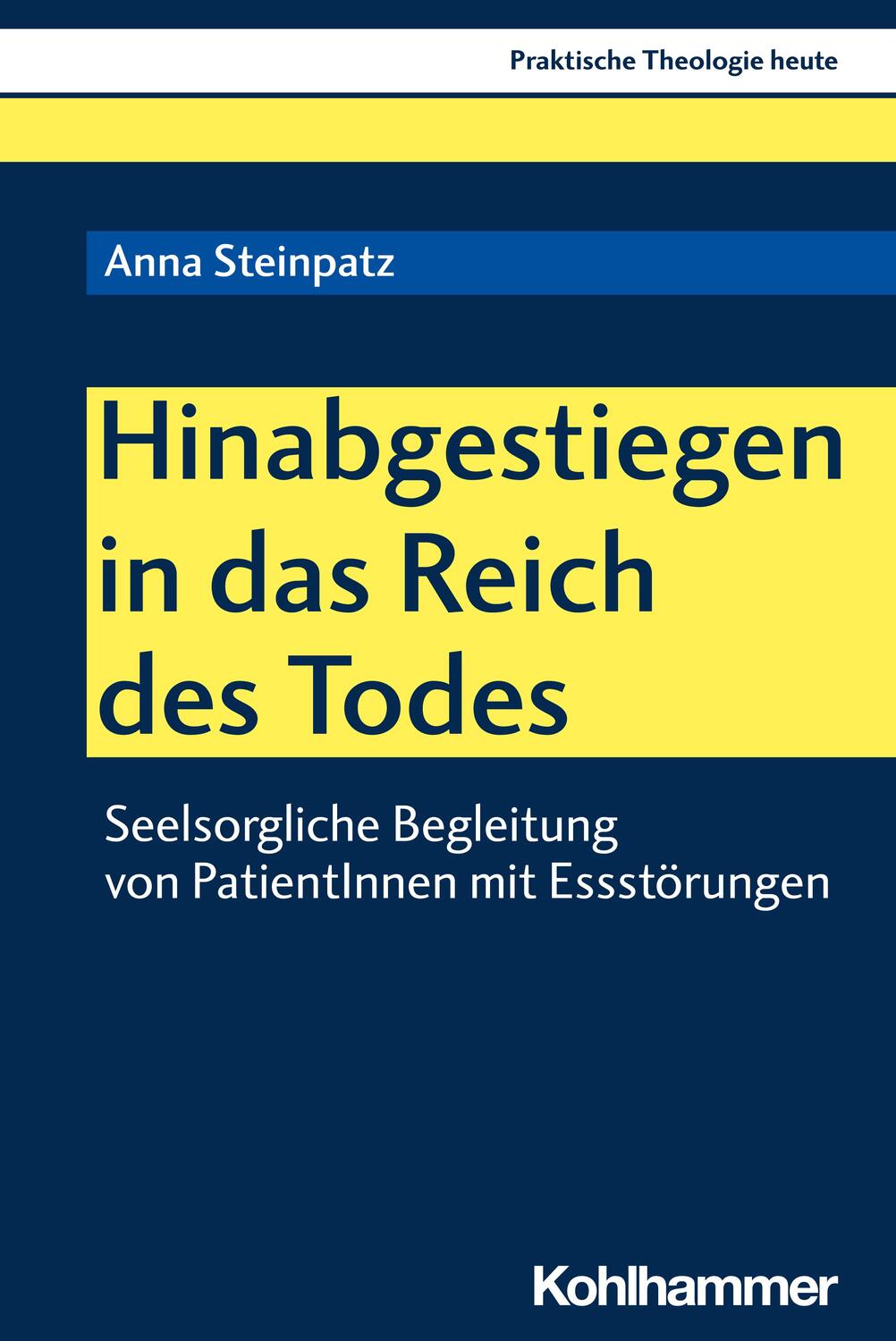 Cover: 9783170381605 | Hinabgestiegen in das Reich des Todes | Anna Steinpatz | Taschenbuch