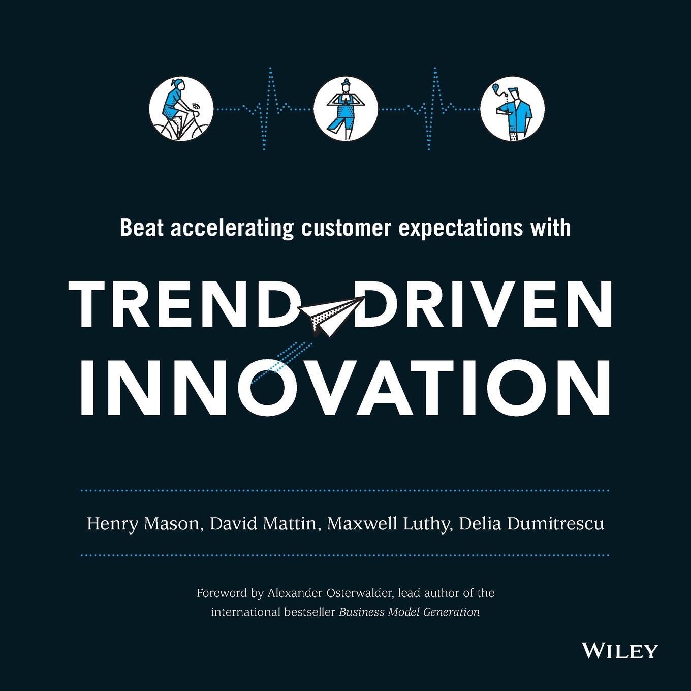 Cover: 9781119076315 | Trend-Driven Innovation | Henry Mason | Taschenbuch | Paperback | 2015