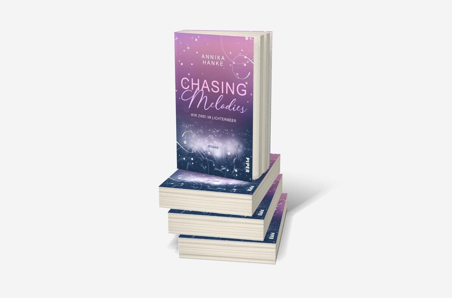 Bild: 9783492507257 | Chasing Melodies - Wir zwei im Lichtermeer | Annika Hanke | Buch