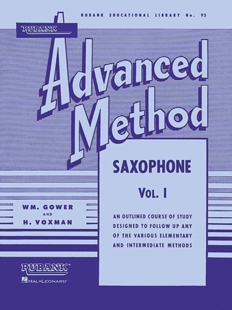 Cover: 9781423444329 | Rubank Advanced Method - Saxophone Vol. 1 | H. Voxman (u. a.) | Buch