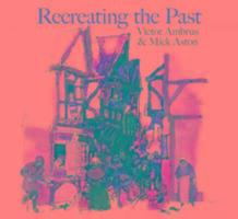 Cover: 9780752450339 | Recreating the Past | Mick Aston (u. a.) | Taschenbuch | Englisch