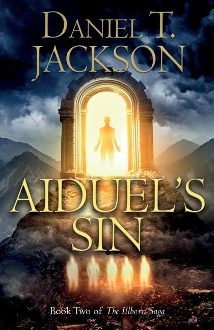 Cover: 9781803135915 | Aiduel's Sin | Book Two of The Illborn Saga | Daniel T. Jackson | Buch