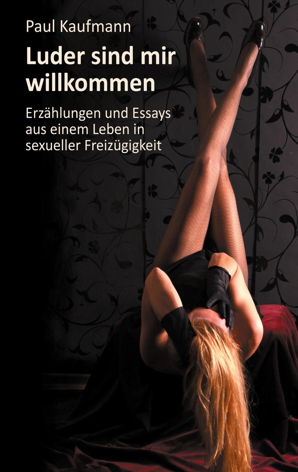Cover: 9783849572570 | Luder sind mir willkommen | Paul Kaufmann | Taschenbuch | Paperback
