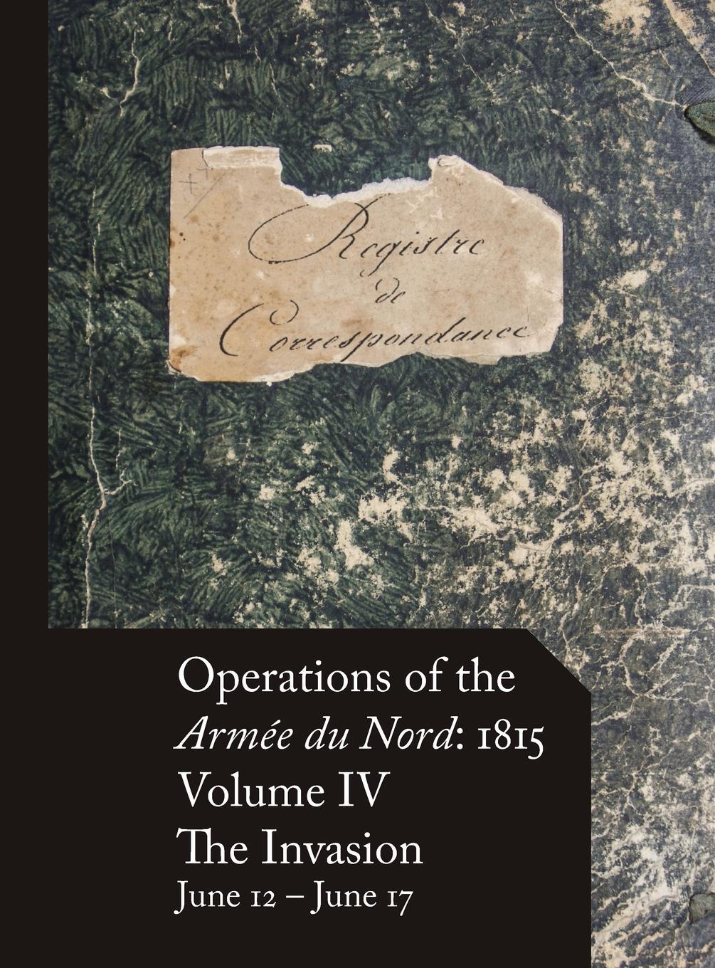 Cover: 9780986375743 | Operations of the Armée du Nord | Stephen M Beckett | Buch | 2018