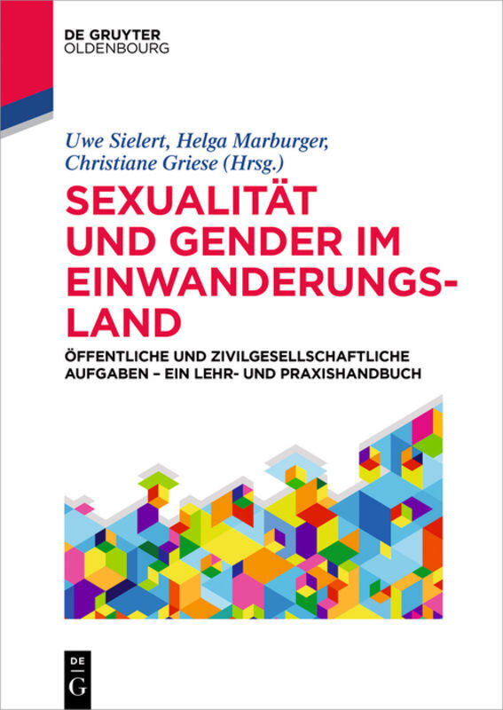 Cover: 9783110518344 | Sexualität und Gender im Einwanderungsland | Uwe Sielert (u. a.) | XI
