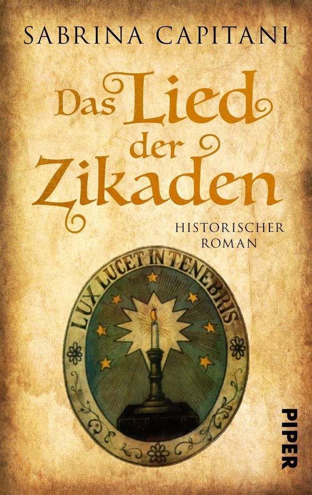 Cover: 9783492503884 | Das Lied der Zikaden | Historischer Roman | Sabrina Capitani | Buch