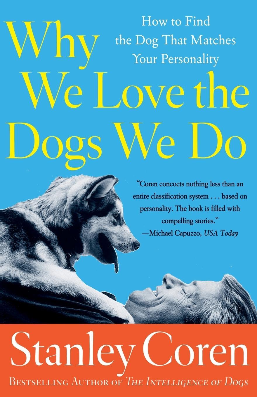 Cover: 9780684855028 | Why We Love the Dogs We Do | Stanley Coren | Taschenbuch | Paperback