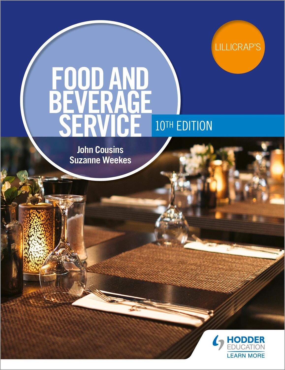 Cover: 9781398300156 | Food and Beverage Service, 10th Edition | John Cousins (u. a.) | Buch