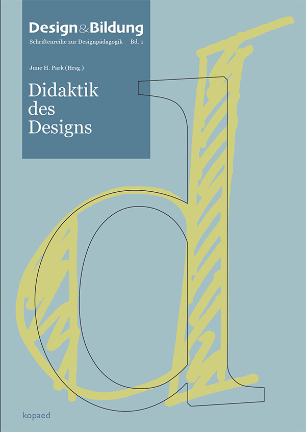 Cover: 9783867364119 | Didaktik des Designs | June H. Park | Taschenbuch | 131 S. | Deutsch