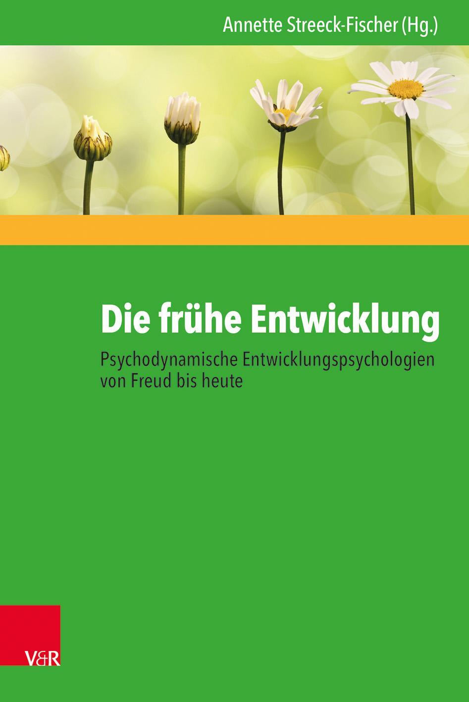 Cover: 9783525451380 | Die frühe Entwicklung - Psychodynamische Entwicklungspsychologien...