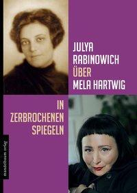 Cover: 9783854765486 | Mela Hartwig - In zerbrochenen Spiegeln | Julya Rabinowich | Buch