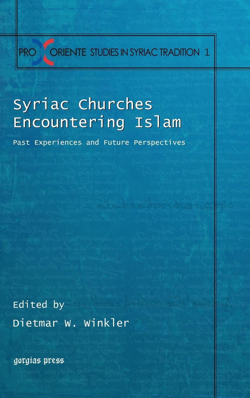 Cover: 9781611430011 | Syriac Churches Encountering Islam | Dietmar Winkler | Buch | Englisch