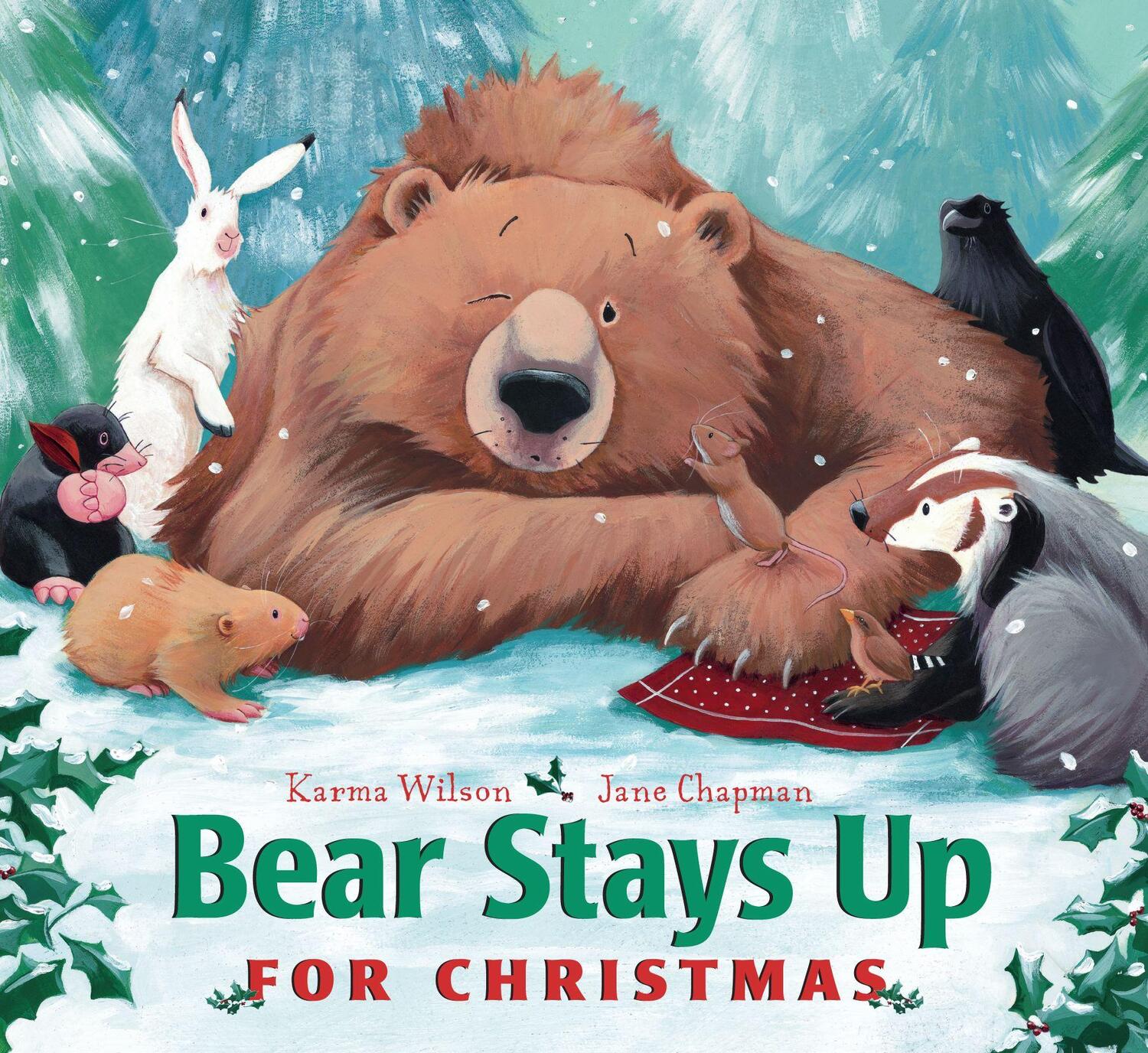 Cover: 9781442427907 | Bear Stays Up for Christmas | Karma Wilson | Buch | Bear Books | 2011