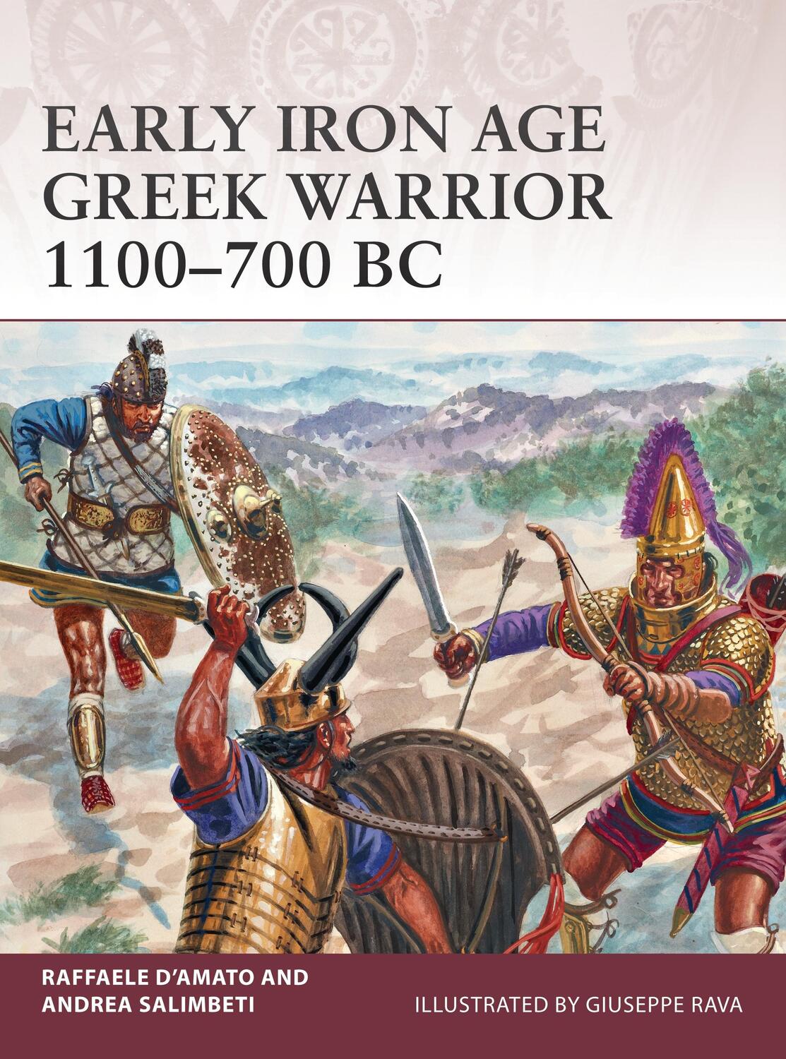 Autor: 9781472815590 | Early Iron Age Greek Warrior 1100-700 BC | Raffaele D'Amato (u. a.)