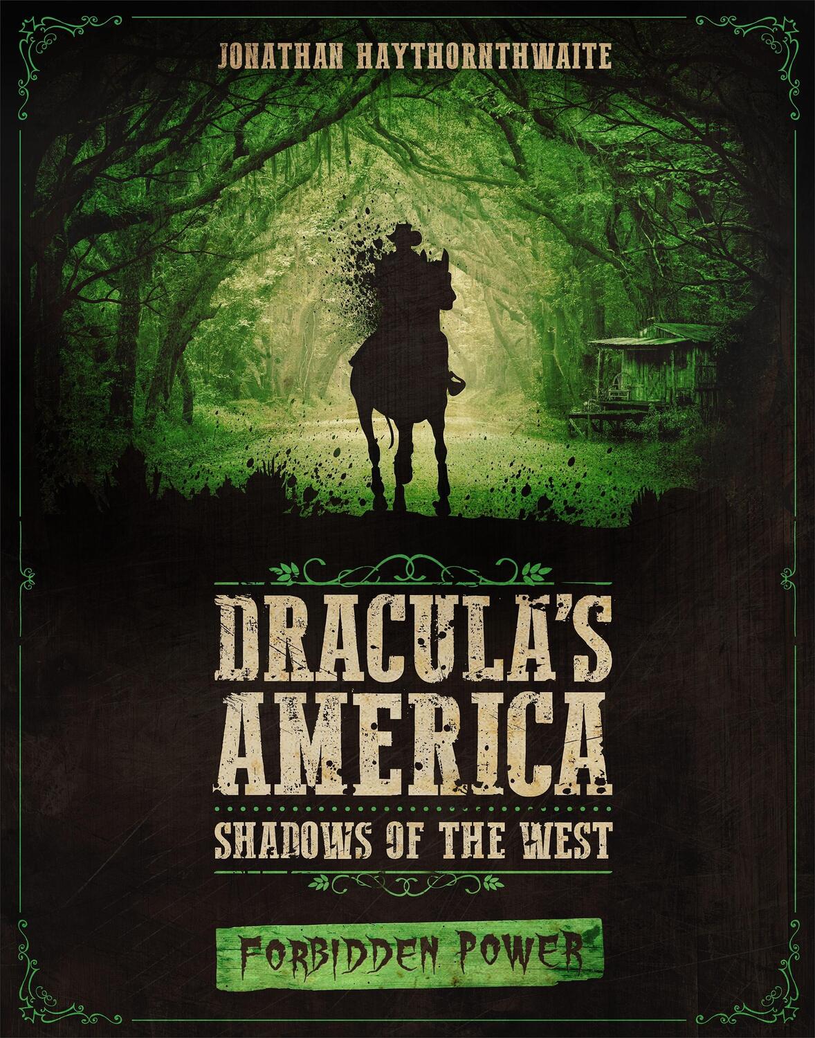 Cover: 9781472826572 | Dracula's America: Shadows of the West: Forbidden Power | Taschenbuch