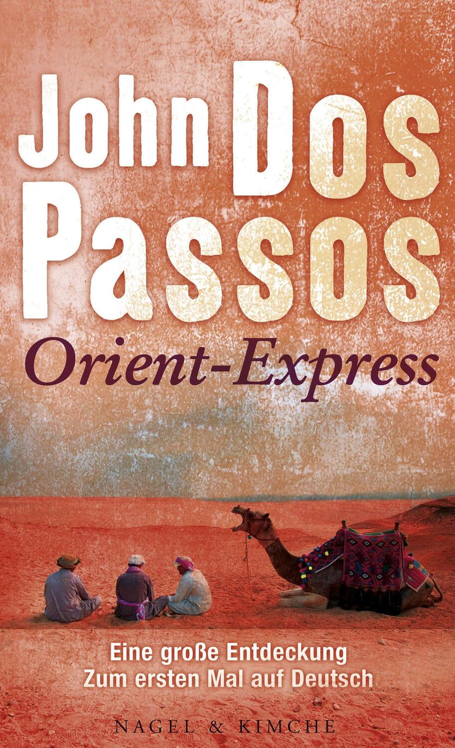 Cover: 9783312005529 | Orient-Express | John Dos Passos | Buch | Deutsch | 2013