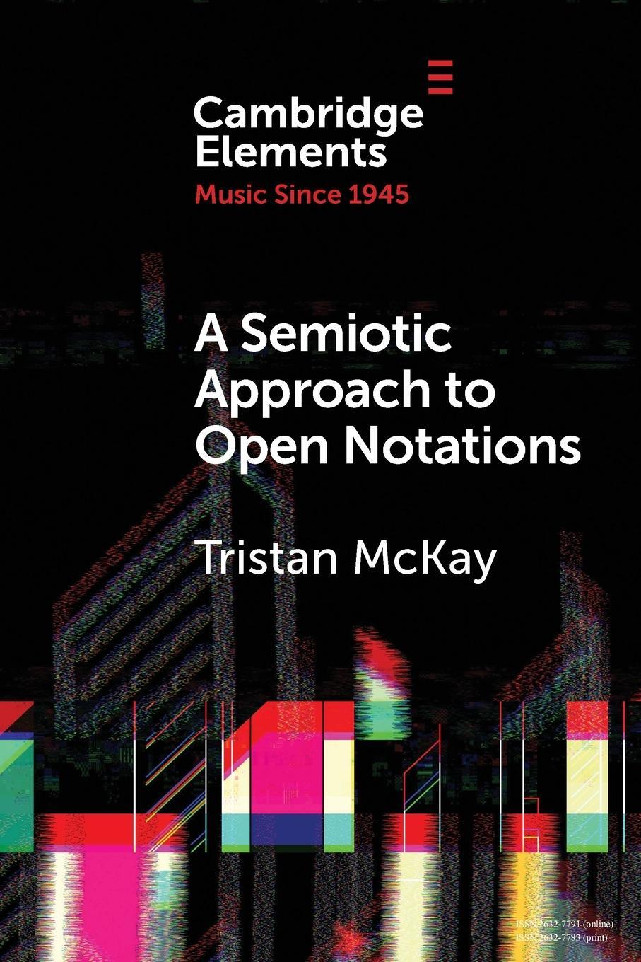 Cover: 9781108813327 | A Semiotic Approach to Open Notations | Tristan McKay | Taschenbuch