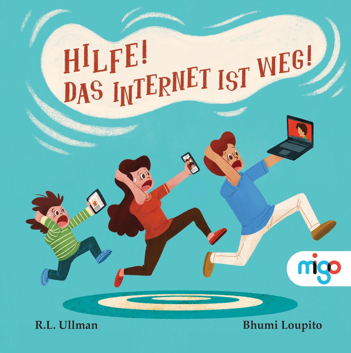 Cover: 9783968461076 | Hilfe! Das Internet ist weg! | R. L. Ullman | Buch | 40 S. | Deutsch