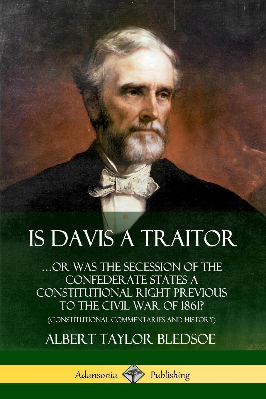 Cover: 9780359738014 | Is Davis a Traitor | Albert Taylor Bledsoe | Taschenbuch | Paperback