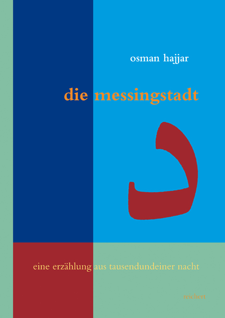 Cover: 9783895008078 | Die Messingstadt | Osman Hajjar | 2012 | Reichert | EAN 9783895008078