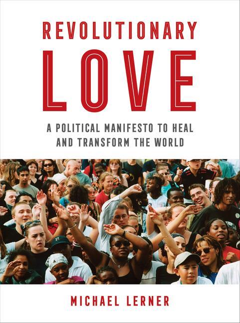 Cover: 9780520389755 | Revolutionary Love | RABBI Michael Lerner | Taschenbuch | Englisch