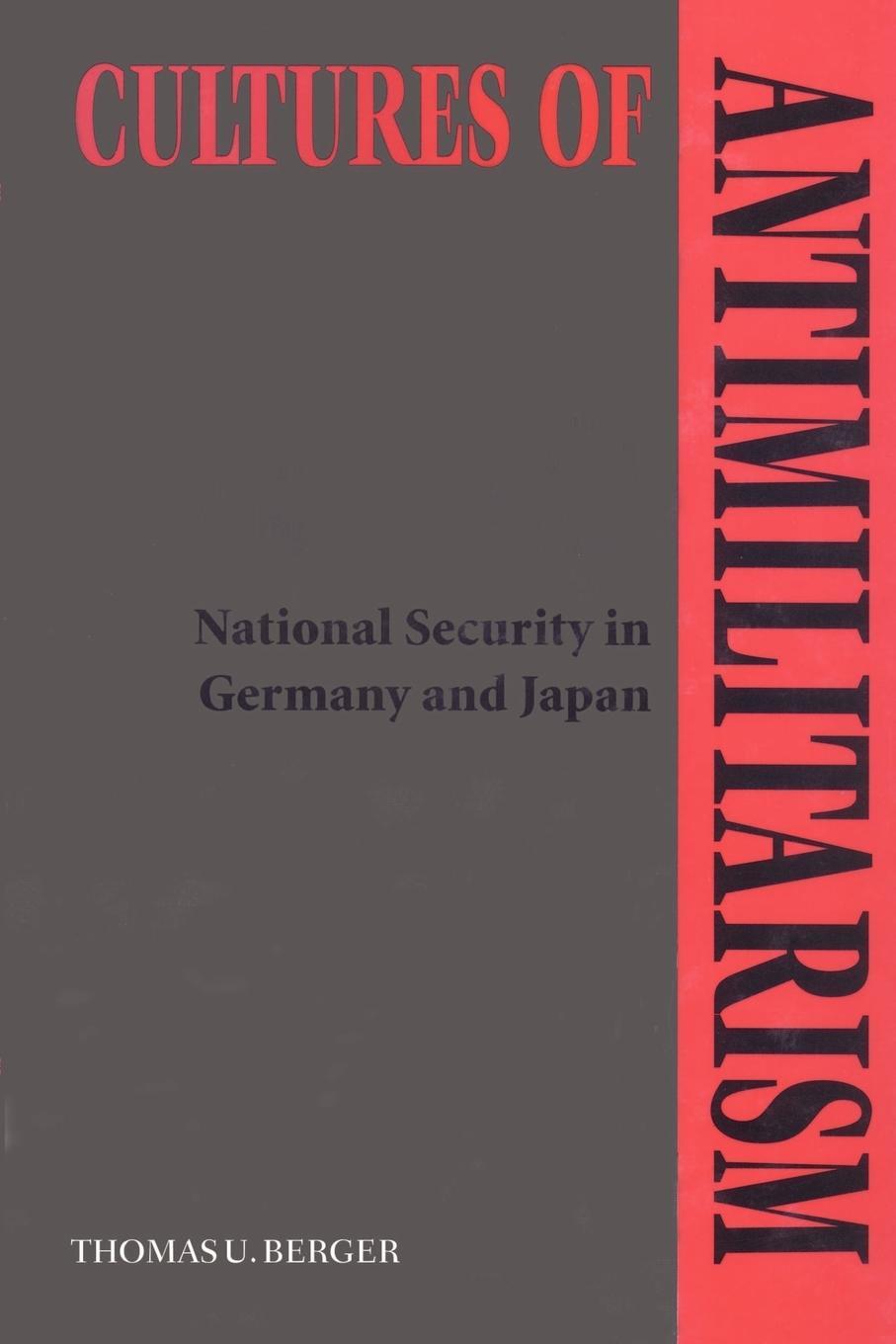 Cover: 9780801872389 | Cultures of Antimilitarism | National Security in Germany and Japan