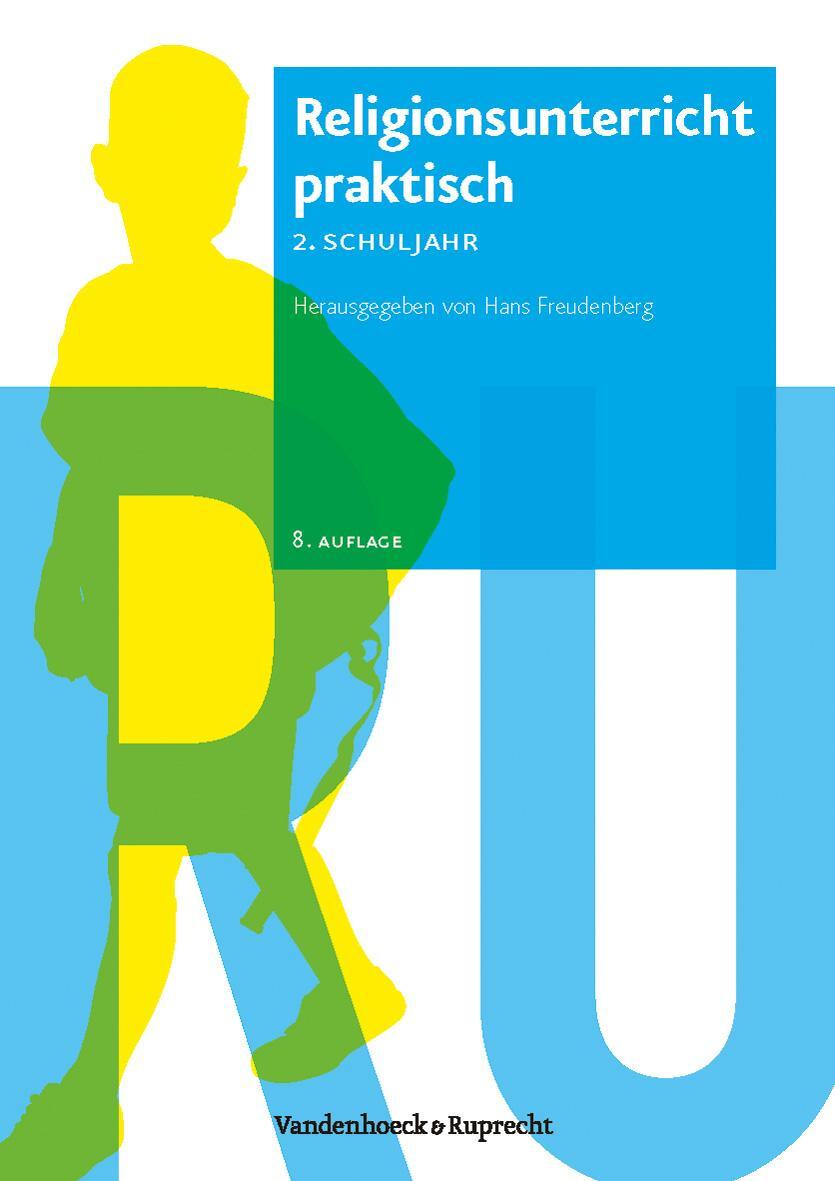 Cover: 9783525776445 | Religionsunterricht praktisch. 2. Schuljahr. Neubearbeitung | Buch