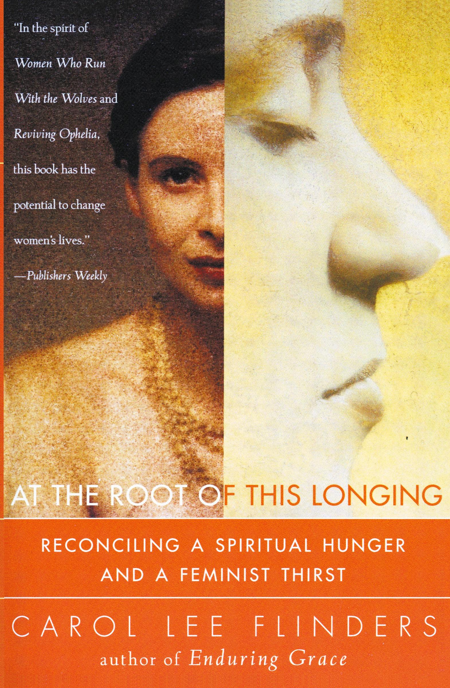 Cover: 9780062513151 | At the Root of This Longing | Carol L Flinders | Taschenbuch | 1999