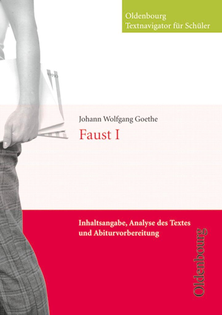 Cover: 9783637006072 | Faust I | Inhaltsangabe, Analyse des Textes und Abiturvorbereitung