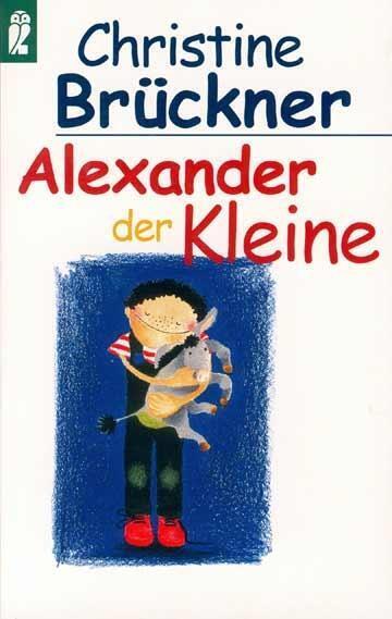 Cover: 9783548244648 | Alexander der Kleine | Christine Brückner | Taschenbuch | Deutsch