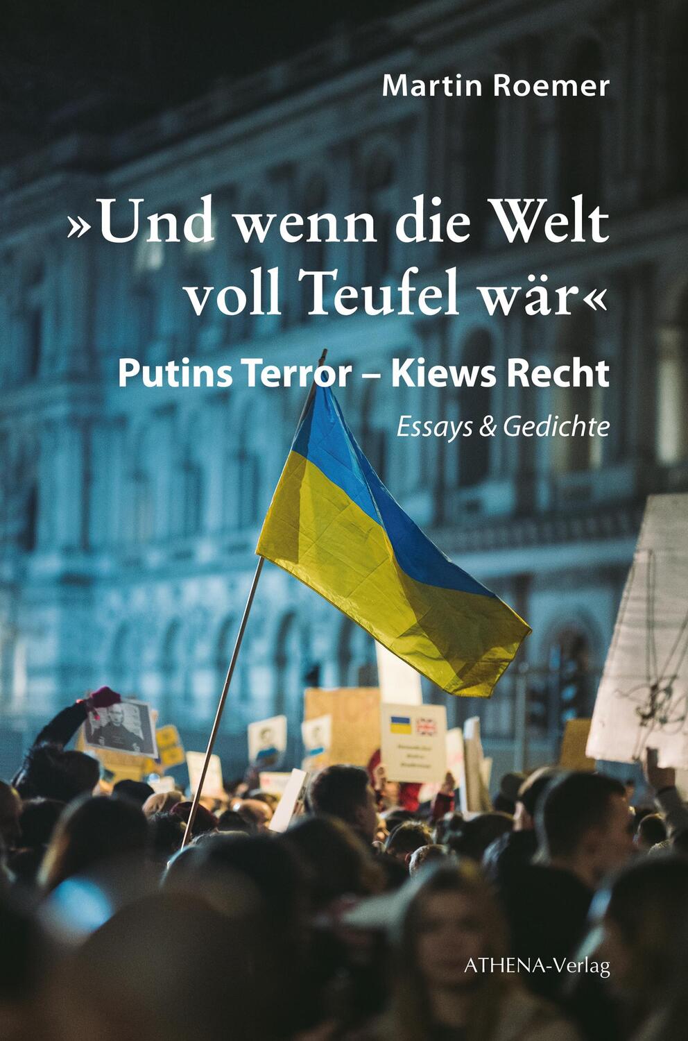Cover: 9783745511567 | »Und wenn die Welt voll Teufel wär«. Putins Terror - Kiews Recht