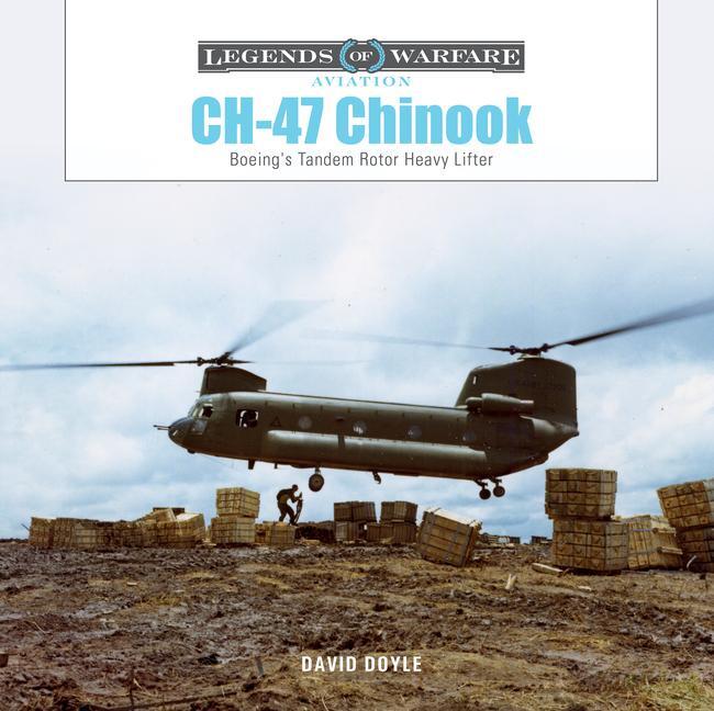 Cover: 9780764367854 | Ch-47 Chinook | Boeing's Tandem-Rotor Heavy Lifter | David Doyle