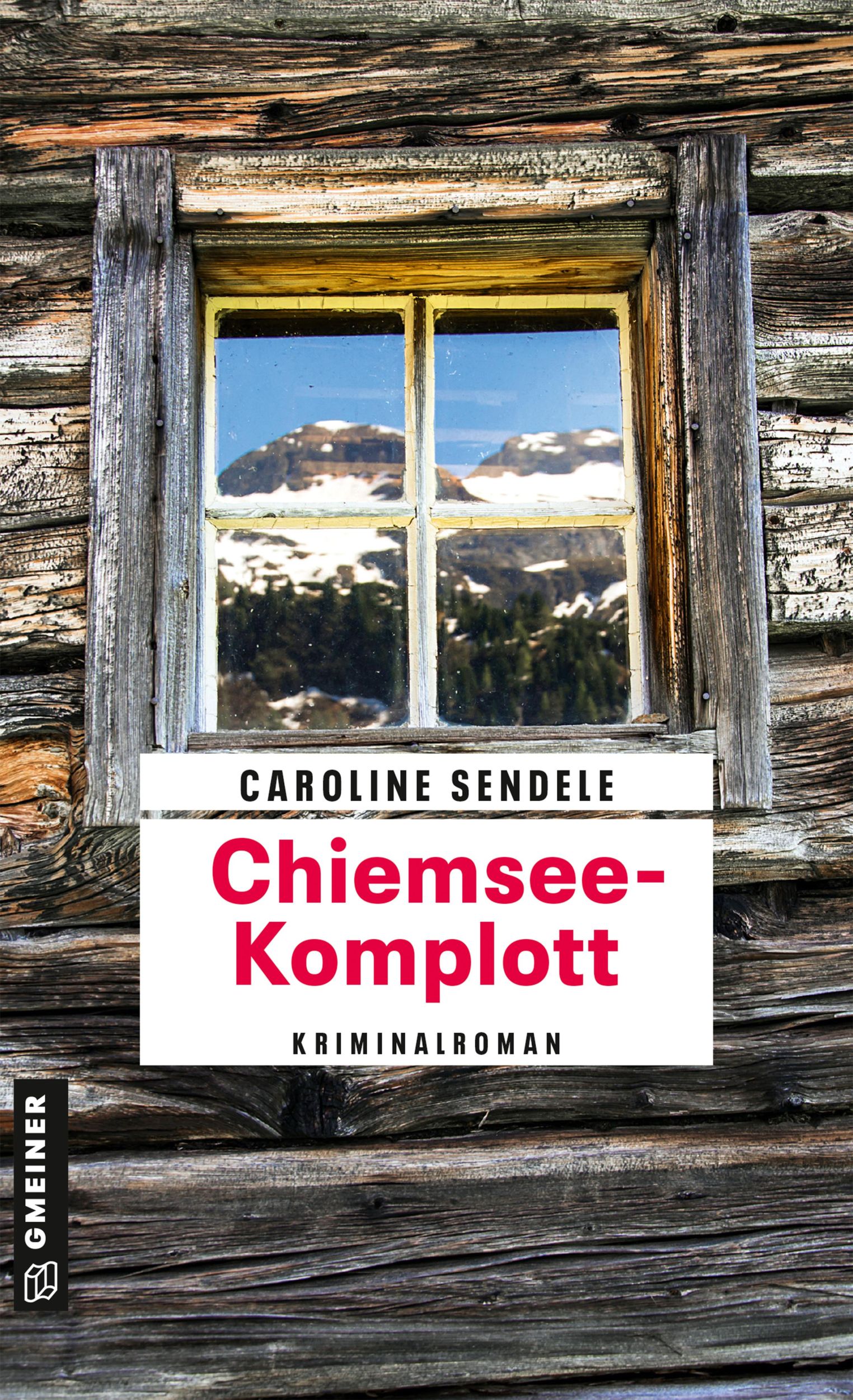 Cover: 9783839227992 | Chiemsee-Komplott | Kriminalroman | Caroline Sendele | Taschenbuch