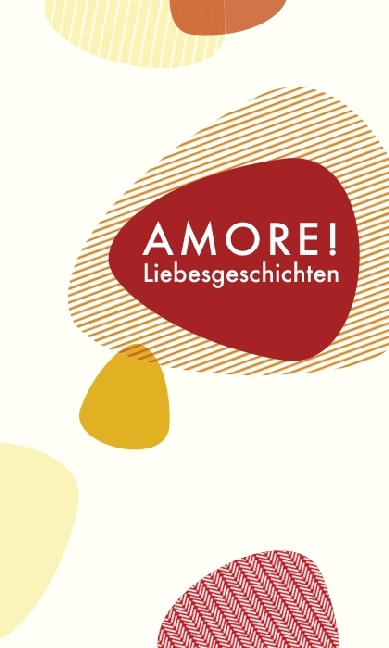 Cover: 9783803133182 | Amore! | Liebesgeschichten | Susanne Schüssler | Buch | 80 S. | 2019