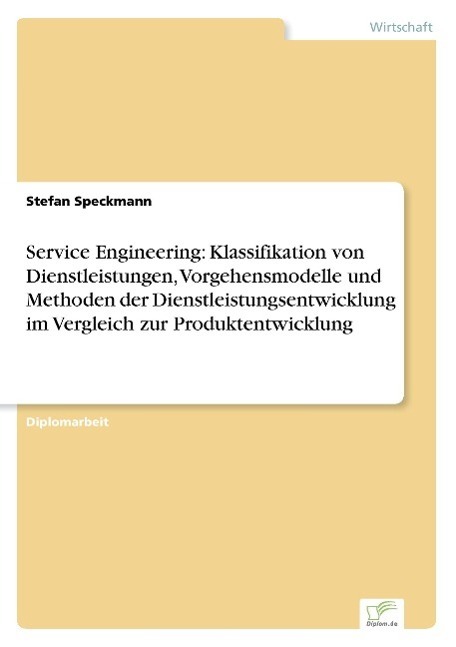 Cover: 9783838649641 | Service Engineering: Klassifikation von Dienstleistungen,...