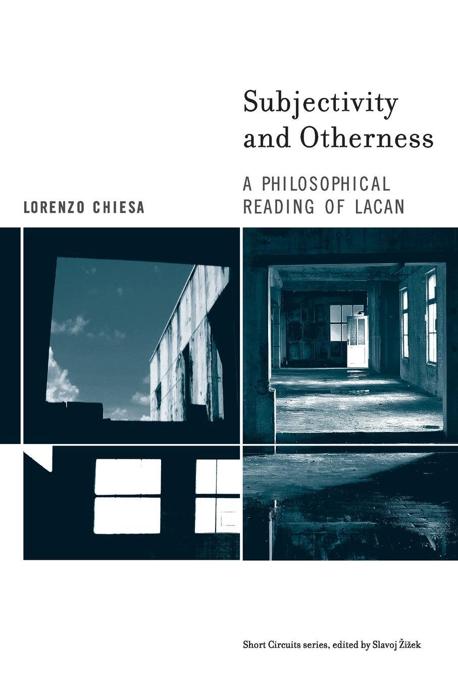Cover: 9780262532945 | Subjectivity and Otherness | A Philosophical Reading of Lacan | Chiesa