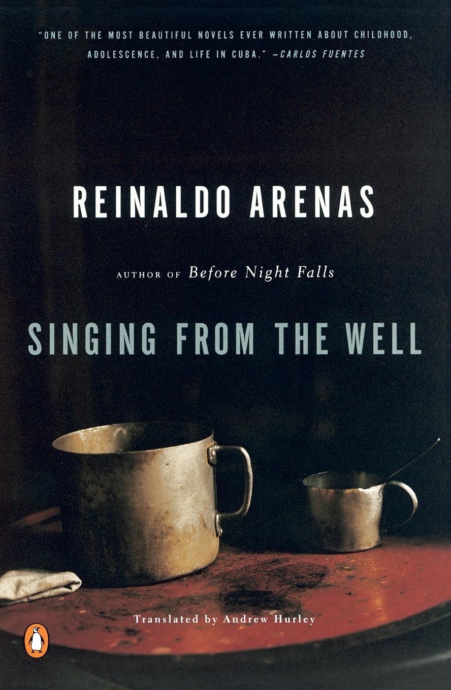 Cover: 9780140094442 | Singing from the Well | Reinaldo Arenas | Taschenbuch | Englisch