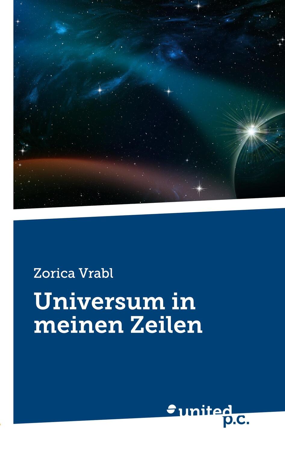 Cover: 9783710353307 | Universum in meinen Zeilen | Zorica Vrabl | Taschenbuch | Paperback