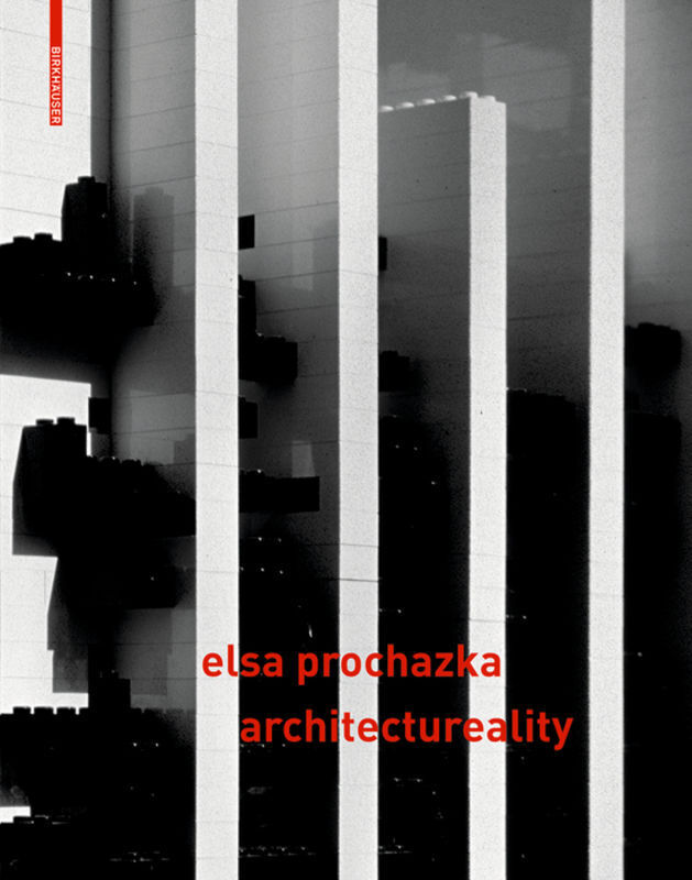 Cover: 9783035616439 | Elsa Prochazka - architectureality | Elsa Prochazka | Buch | 432 S.